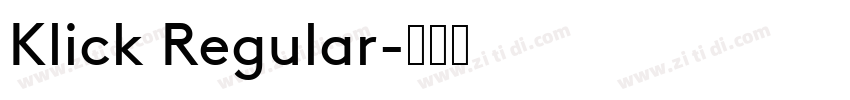 Klick Regular字体转换